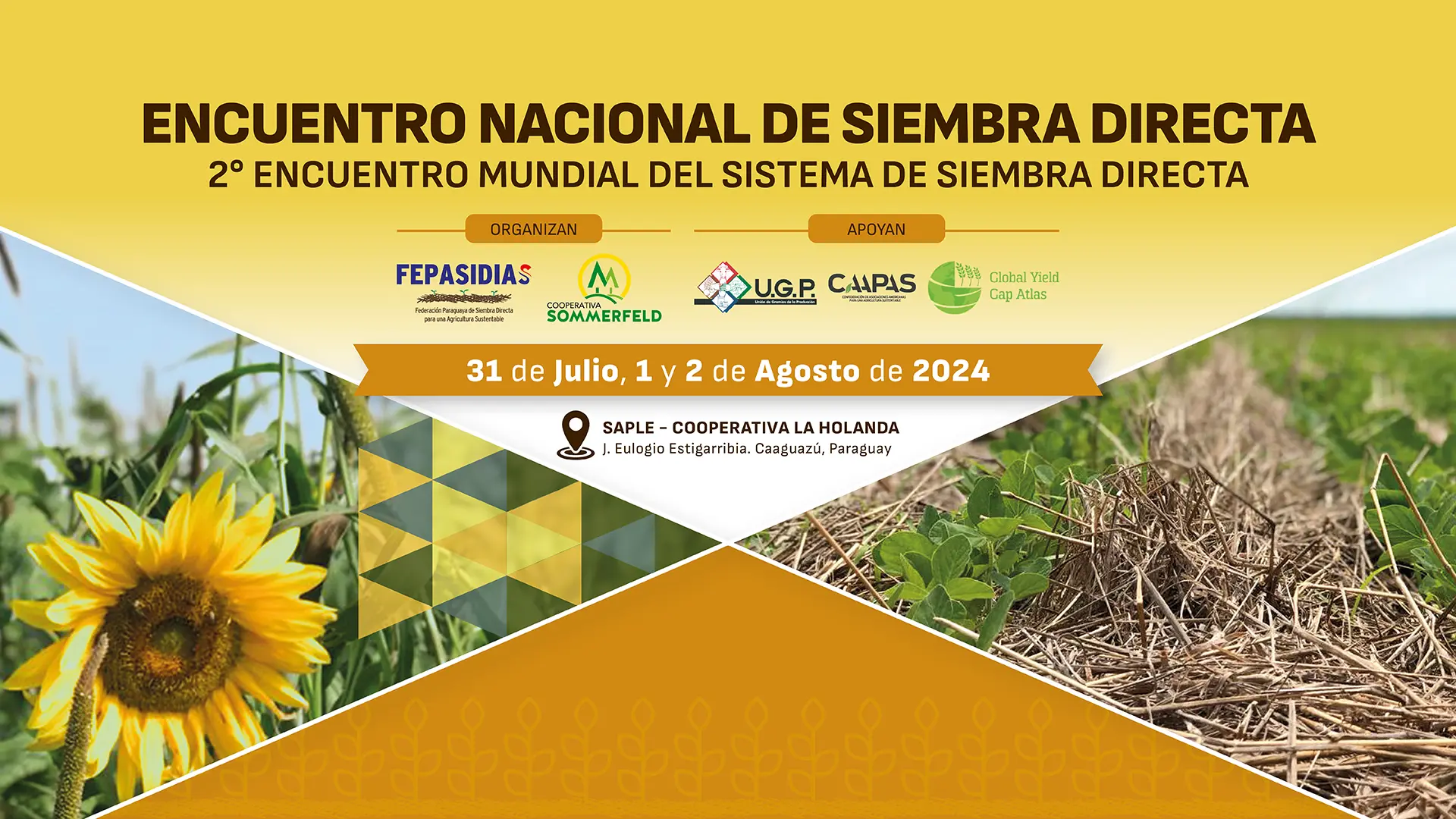 ENCUENTRO NACIONAL DE SIEMBRA DIRECTA // 2° Encuentro Mundial del sistema de Siembra Directa